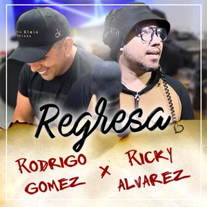 Regresa (feat. Ricky Alvarez)
