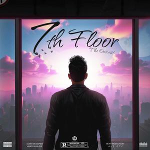 7th Floor (Explicit)