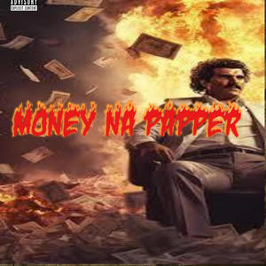 Money nah paper (feat. Billion Van)