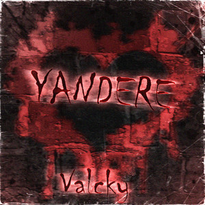 Yandere (Explicit)