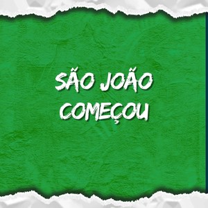 SÃO JOÃO COMEÇOU (Explicit)