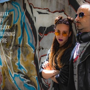 Burning Fire(feat. Djixx)
