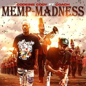 Memp-Madness (feat. Coach Jdot Brown) [Explicit]