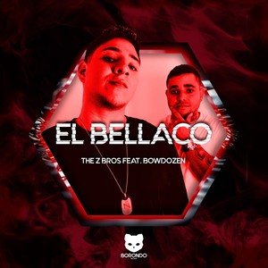 El bellaco (Explicit)