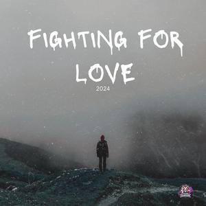 Fighting for Love