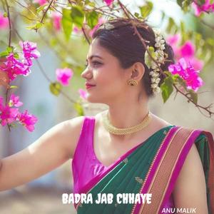 Badra Jab Chhaye