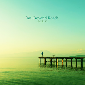 You Beyond Reach