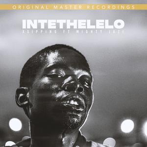 Intethelelo (feat. Mighty Jazi) (Explicit)