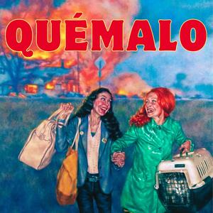 Quémalo (Explicit)