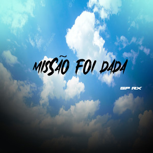 Missão foi dada (Explicit)