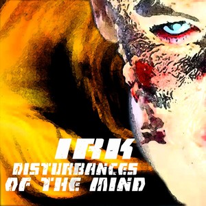 Irk (Disturbances of the Mind)