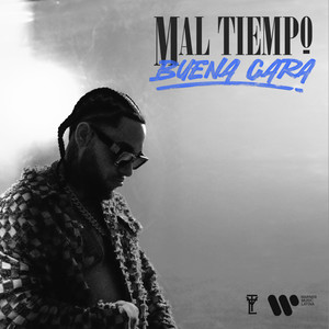 MAL TIEMPO BUENA CARA (Explicit)