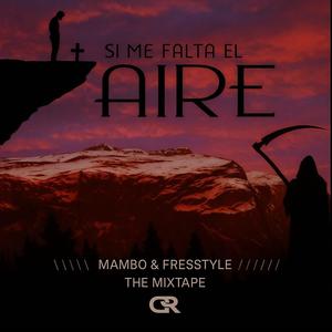 Si me falta el aire (Explicit)