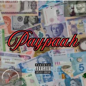 Paypaah (feat. RMG) (Explicit)