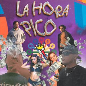 LA HORA PICO (Explicit)