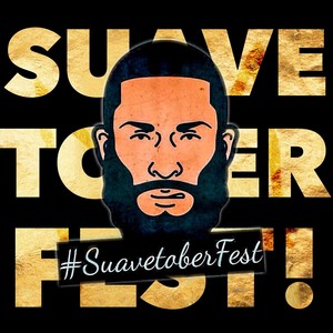 #Suavetoberfest (Explicit)