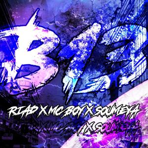 B13(feat. Mc boy X Soumeya) (Explicit)