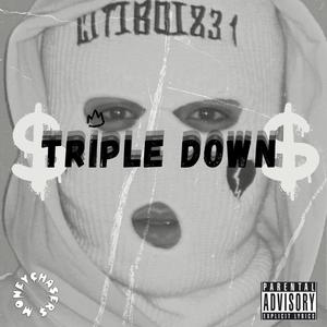 TRIPPLE-DOWN (Explicit)