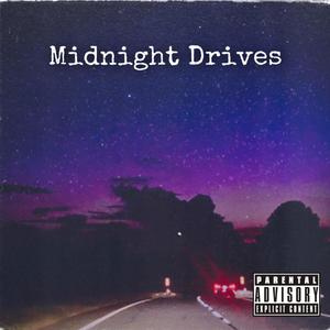 Midnight Drives (Explicit)