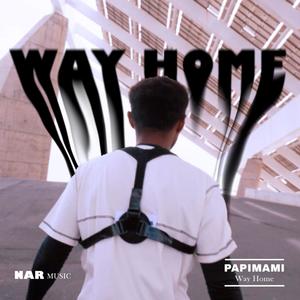 Way Home (feat. NAR) [Explicit]