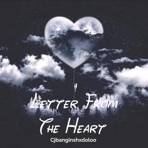 Letter From The Heart (Explicit)