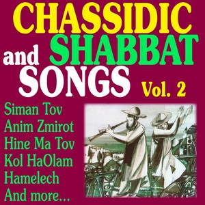 Chassidic and Shabbat Songs, Vol. 2