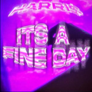 ITS A FINE DAY