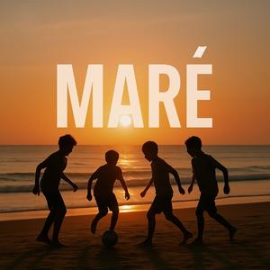 Maré (Explicit)