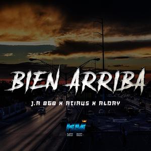 BIEN ARRIBA (Explicit)