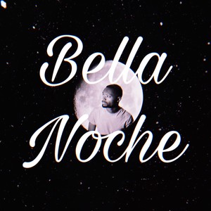 Bella Noche