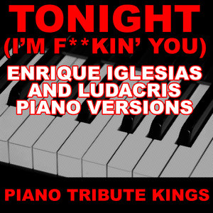 Tonight (I'm F**kin' You)