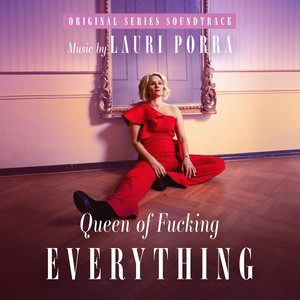 Queen of ******* Everything (Original Series Soundtrack) [Explicit]