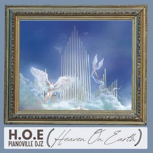 H.O.E (HEAVEN ON EARTH)