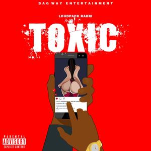 Toxic (Explicit)