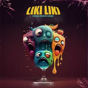 Liki Liki (Explicit)