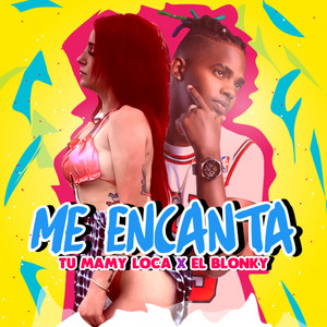 ME ENCANTA (feat. Pantera Produciendo)