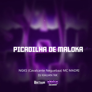 PICADILHA DE MALOKA (Explicit)