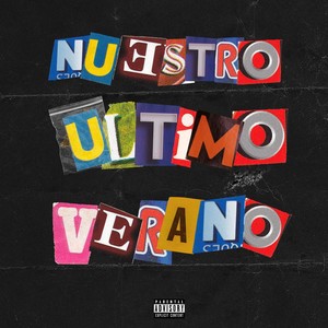 Nuestro Último Verano (Explicit)