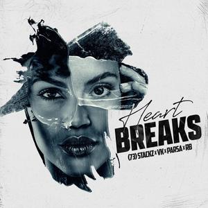 Heartbreaks (Explicit)