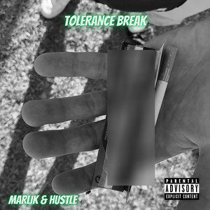 Tolerance Break (Explicit)
