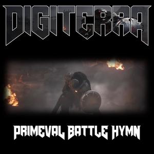 Primeval Battle Hymn