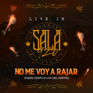 No Me Voy a Rajar (Live in Sala420)