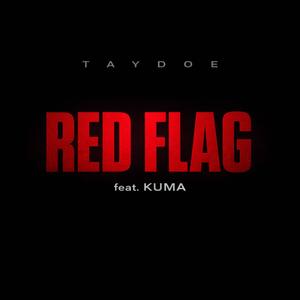 Red Flag (feat. Kuma) (Explicit)