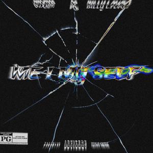 ME I MYSELF (feat. Billy L Flvge) (Explicit)