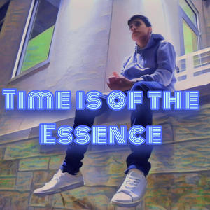 Time is of the Essence