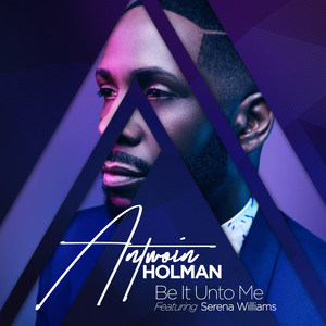 Be It Unto Me (feat. Serena Williams)