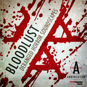 Bloodlust: Deranged Horror