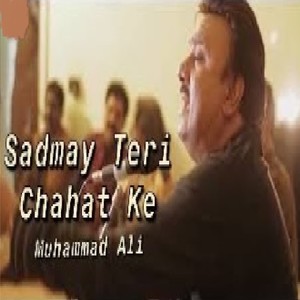 Sadmay Teri Chahat Ke (Original)