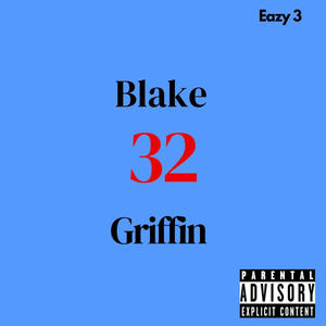 Blake Griffin (Explicit)