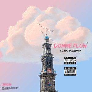 Domme Flow (Explicit)